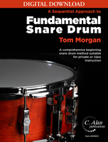 Sequential Approach to Fundamental Snare Drum - Tom Morgan [DIGITAL]