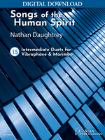 Songs of the Human Spirit: 15 Intermediate Duets for Vibraphone & Marimba [DIGITAL]