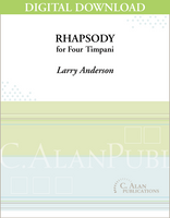 Rhapsody for Four Timpani (Solo Timpani) [DIGITAL]