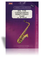 See, the Conquering Hero Comes [Sax Ensemble] (Handel)