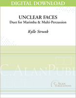 Unclear Faces (Duet for Marimba & Multi-Percussion) - [DIGITAL]