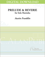 Prelude & Reverie (Solo 4-Mallet Marimba) [DIGITAL]