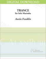 Trance (Solo 4-Mallet Marimba) [DIGITAL]