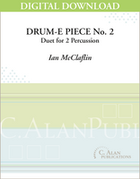 Drum-e Piece No. 2 (Multi-Percussion Duet - [DIGITAL]