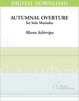 Autumnal Overture (Solo 4-Mallet Marimba) [DIGITAL]