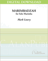 Marimbadzah (Solo 4-Mallet Marimba) [DIGITAL]
