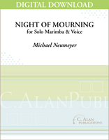 Night of Mourning (Solo 4-Mallet Marimba & Voice) [DIGITAL]