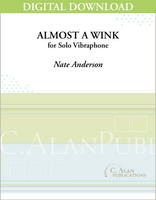 Almost a Wink (Solo 4-Mallet Vibraphone) [DIGITAL]