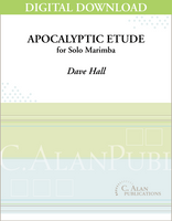 Apocalyptic Etude (Solo 4-Mallet Marimba) [DIGITAL]