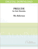 Prelude for Marimba (Solo 4-Mallet Marimba) [DIGITAL]