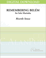 Remembering Belém (Solo 4-Mallet Marimba) [DIGITAL}