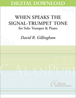 When Speaks the Signal-Trumpet Tone (piano reduction) [DIGITAL]