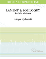 Lament & Soliloquy (Solo 4-Mallet Marimba) [DIGITAL]