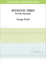 Seventh Tries (Solo 4-Mallet Marimba) [DIGITAL]