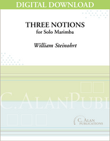 Three Notions (Solo 2- & 4-Mallet Marimba) [DIGITAL]