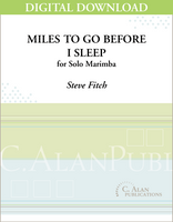 Miles to Go Before I Sleep (Solo 4-Mallet Marimba) [DIGITAL]