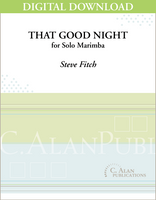 That Good Night (Solo 4-Mallet Marimba) [DIGITAL]