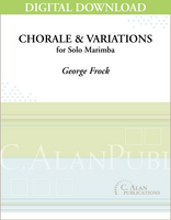 Chorale & Variations (Solo 4-Mallet Marimba) [DIGITAL