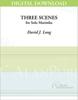 Three Scenes (Solo 4-Mallet Marimba) [DIGITAL]