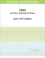 Trio for Flute, Marimba, & Piano  - Jason DeCristofaro [DIGITAL]