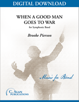 When a Good Man Goes to War - Brooke Pierson [DIGITAL SCORE ONLY]