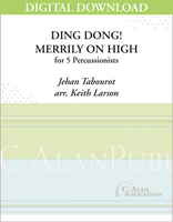 Ding Dong! Merrily on High - Keith Larson [DIGITAL SCORE]