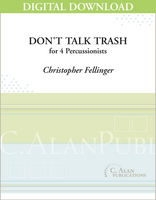 Don't Talk Trash - Christopher Fellinger [DIGITAL]