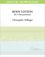 Body Lotion - Christopher Fellinger [DIGITAL SCORE]