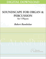 Soundscape for Organ & Percussion Ensemble - Robert Rumbelow [DIGITAL SCORE]