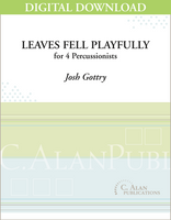 Leaves Fell Playfully - Josh Gottry [DIGITAL SCORE]