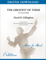 Greatest of These - David R. Gillingham [DIGITAL SCORE]