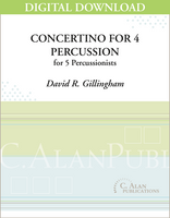 Concertino for 4 Percussion (piano reduction) - David R. Gillingham [DIGITAL]