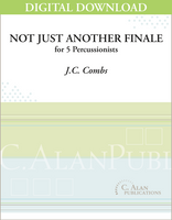 Not Just Another Finale - J.C. Combs [DIGITAL SCORE]
