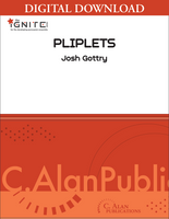 Pliplets- Josh Gottry [DIGITAL SCORE]