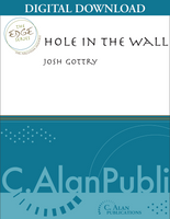 Hole in the Wall - Josh Gottry [DIGITAL SCORE]