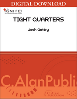 Tight Quarters - Josh Gottry [DIGITAL SCORE]