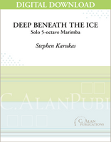 Deep Beneath the Ice - Stephen Karukas [DIGITAL]
