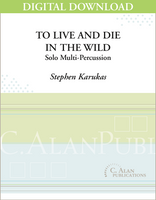 To Live and Die in the Wild - Stephen Karukas [DIGITAL]