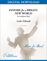 Fanfare for a Bright, New World - Leslie Gilreath [DIGITAL SCORE]