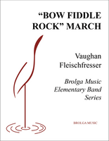 Bow Fiddle Rock March (Band Gr. 0.5)