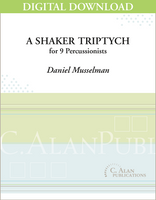 A Shaker Triptych - Daniel Musselman [DIGITAL SCORE]