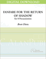 Fanfare for the Return of Shadow - Brett Dietz [DIGITAL SCORE]