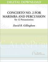 Concerto No. 2 for Marimba and Percussion Orchestra - David Gillingham [DIGITAL SCORE]