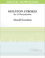 Houston Strokes - Donald Grantham [DIGITAL SCORE]
