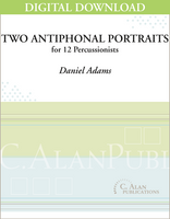 Two Antiphonal Portraits - Daniel Adams [DIGITAL SCORE]