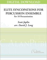 Elite Syncopations for Percussion Ensemble - David J. Long [DIGITAL SCORE]