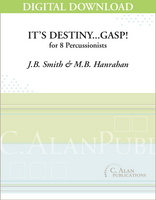 It's Destiny...Gasp! - J.B. SMith/Hanrahan [DIGITAL SCORE]