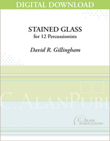 Stained Glass - David R. Gillingham [DIGITAL SCORE]