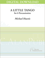 A Little Tango - Michael Huestis [DIGITAL SCORE]