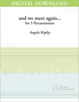 and we meet again... - Angela Kepley [DIGITAL SCORE]